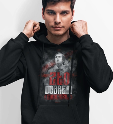 Bluza z kapturem ZŁO DOBREM ZWYCIĘŻAJ